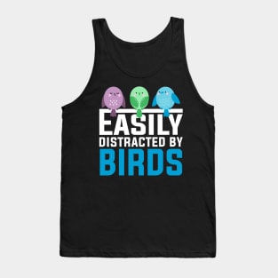 EASILY DISTRACTED BY BIRDS Tank Top